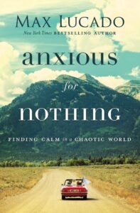 anxious for nothing